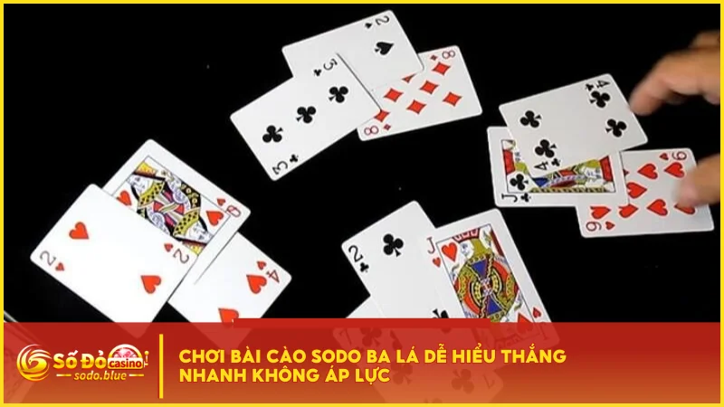 Chơi bài cào SODO ba lá dễ hiểu thắng nhanh không áp lực