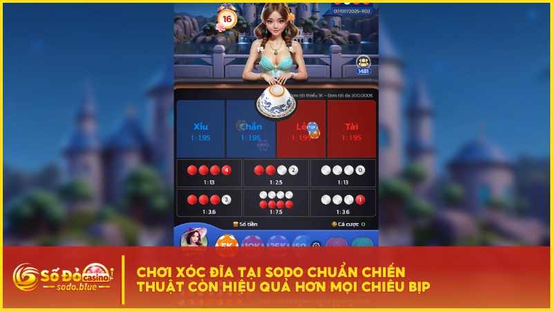 Chơi Xóc Đĩa tại SODO chuẩn chiến thuật còn hiệu quả hơn mọi chiêu bịp