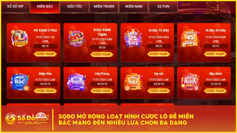 SODO mở rộng loạt hình cược lô đề miền Bắc mang đến nhiều lựa chọn đa dạng