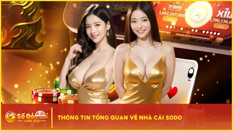 Nhà cái Sodo là một trong những nền tảng giải trí trực tuyến phát triển mạnh mẽ